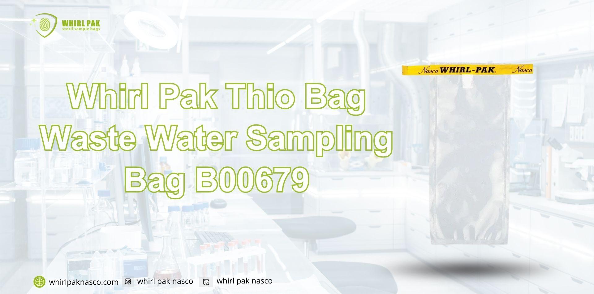 Whirl Pak Thio Bag Waste Water Sampling Bag - B00679
